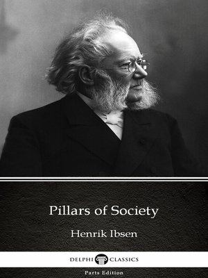 cover image of Pillars of Society by Henrik Ibsen--Delphi Classics (Illustrated)